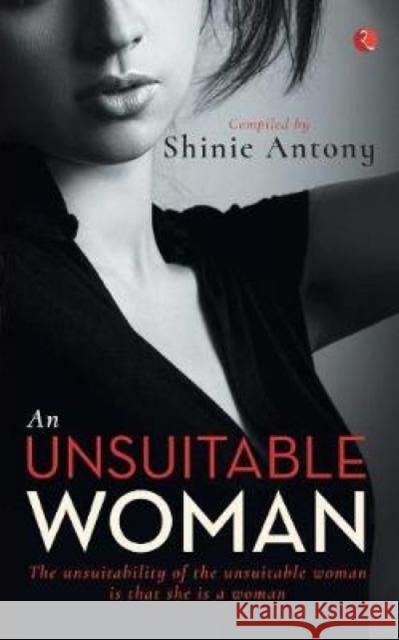 An Unsuitable Woman Shinie Antony 9788129149206