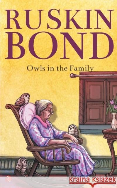 Owls in the Family Ruskin Bond 9788129149893
