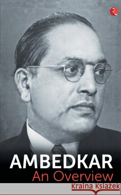 Ambedkar: An Overview B. R. Ambedkar 9788129149930 Rupa Publications