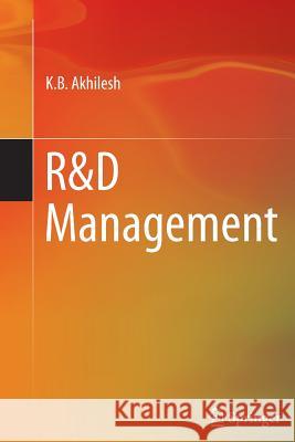 R&d Management Akhilesh, K. B. 9788132235194 Springer