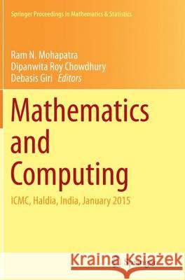 Mathematics and Computing: ICMC, Haldia, India, January 2015 Mohapatra, Ram N. 9788132235729 Springer