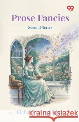 Prose Fancies (Second Series) Gallienne, Richard Le 9788169873802 Double 9 Books