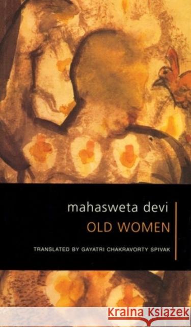 Old Women Devi, Mahasweta 9788170461449 John Wiley & Sons