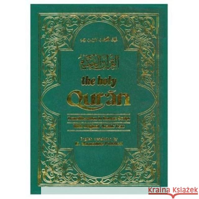 The Holy Qur'an: Transliteration in Roman Script and English Translation with Arabic Text M. Pickthall 9788171512065 Kitab Bhavan