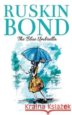 The Blue Umbrella Ruskin Bond 9788171673407