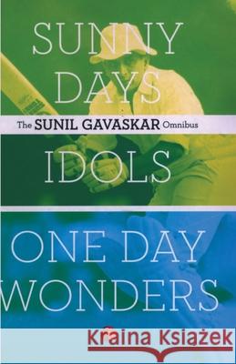 The Sunil Gavaskar Omnibus Gavaskar, Sunil 9788171674008