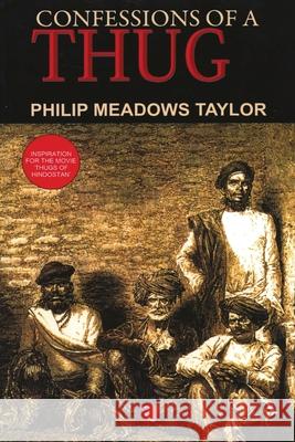 Confession of a Thug Taylor, Philip Meadows 9788171675838