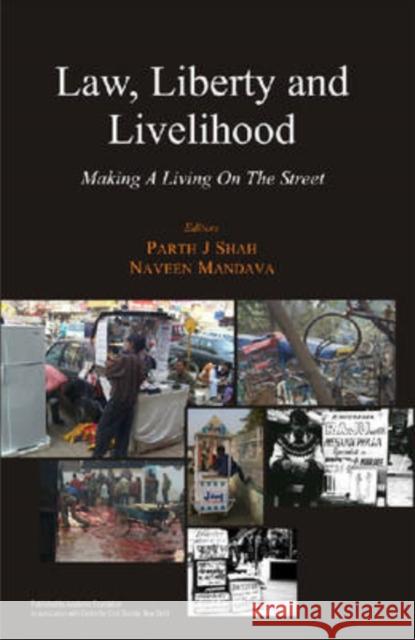Law, Liberty and Livelihood : Making a Living on the Street  9788171884483 Academic Foundation
