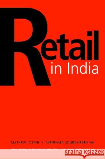 Retail in India : A Critical Assessment Mathew Joseph Nirupama Soundararajan 9788171887378 Academic Foundation