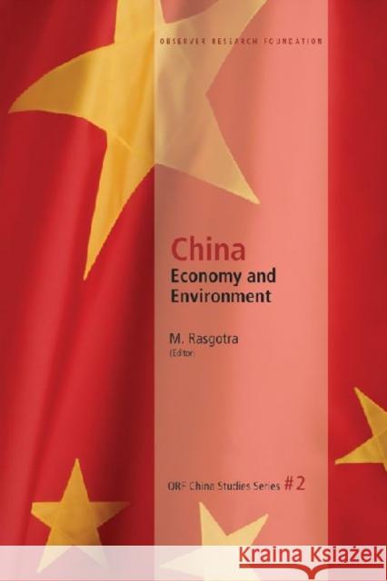China : Economy and Environment M. Rasgotra 9788171888948 Academic Foundation