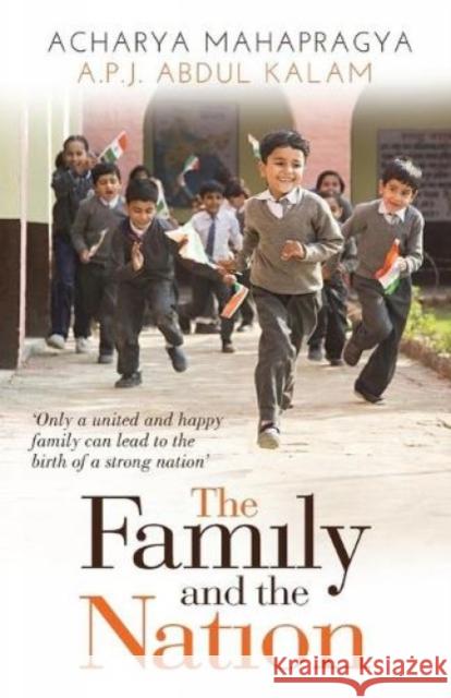 Family and the Nation A. P. J. Abdul Kalam Acharya Mahapragya  9788172237271 HarperCollins India