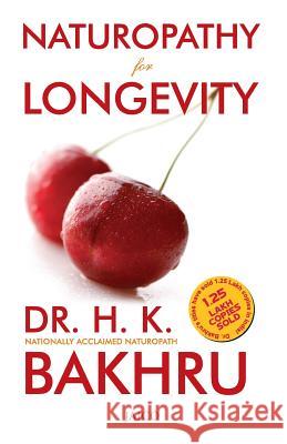 Naturopathy for Longevity  9788172246297 Jaico Publishing House