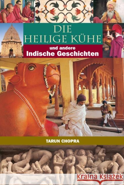 The Holy Cow & Other Indian Stories: In German Language Tarun Chopra 9788172341848 Prakash Books