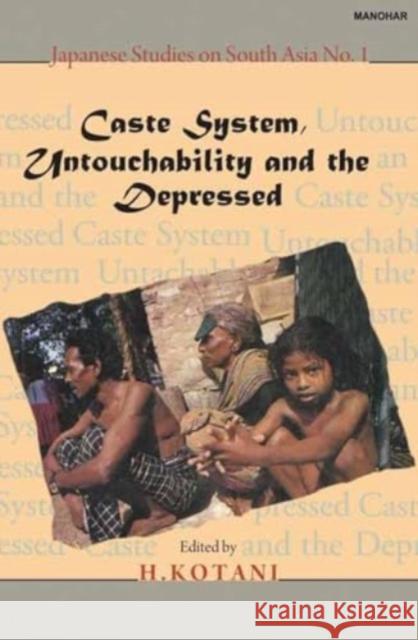 Caste System Untouchability and the Depressed  9788173042041 Manohar Publishers and Distributors