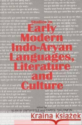 Studies in Early Modern Indo-Aryan Languages, Literature and Culture  9788173042690 Manohar Publishers and Distributors