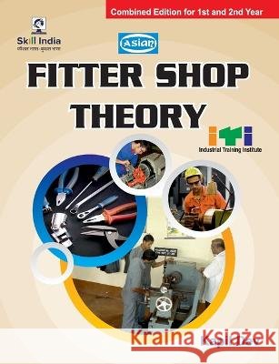 Fitter Shop Theory - Revised Edition (1st & 2nd Yr) Dev, Kapil 9788173170270