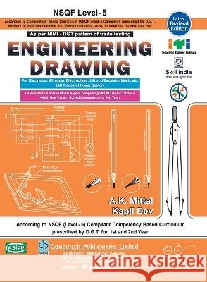 Engg. Drg. Electrical Sector (Nsqf-5 Syll.) 1st & 2nd Yr. Mittal, A. K., Dev, Kapil 9788173178702 Computech Publications Limited