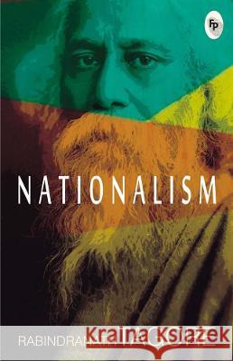 Nationalism Rabindranath Tagore 9788175993105 Fingerprint! Publishing