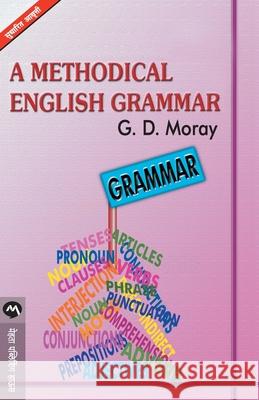 A Methodical English Grammer G. D. Moray 9788177665161