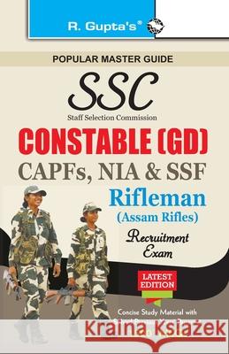 Ssc: Constable (GD) (CAPFs/NIA/SSF/Rifleman-Assam Rifles) Recruitment Exam Guide Rph Editorial Board 9788178124117 Ramesh Publishing House