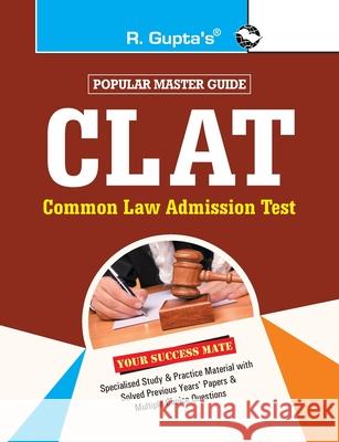 Clat: Common Law Admission Test Guide (For UG Programme) Rph Editorial Board 9788178125794 Ramesh Publishing House