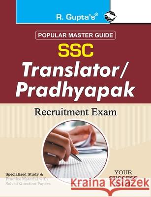 Ssc: Translator (Junior & Senior) / Hindi Pradhyapak Exam Guide Rph Editorial Board 9788178125824 Ramesh Publishing House