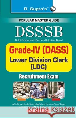 Dsssb: GradeIV (DASS), Warder, Matron, LDC, Steno etc. Rph Editorial Board 9788178126555 Ramesh Publishing House