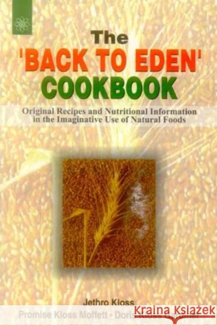 The Back to Eden Cookbook Jethro Kloss 9788178222196