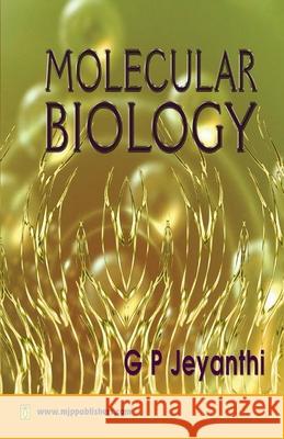 Molecular Biology G. P. Jeyanthi 9788180940576