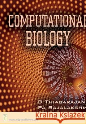 Computational Biology B. Thiagarajan 9788180940637