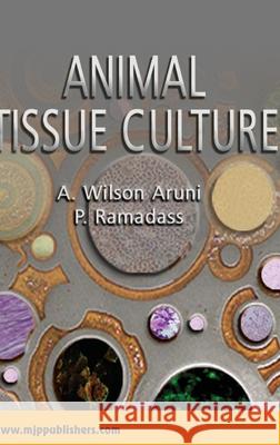 Animal Tissue Culture Wilson Aruni 9788180941214 Mjp Publishers