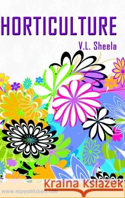 Horticulture Sheela L. V 9788180941276 Mjp Publishers