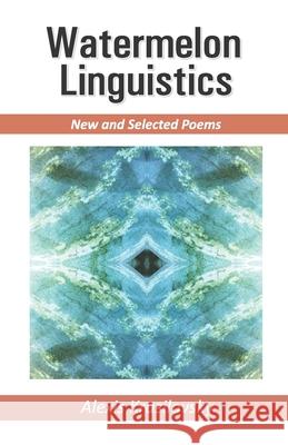 Watermelon Linguistics Alexis Krasilovsky 9788182538269