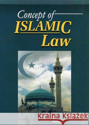 Concept of Islamic Law Arif Khan 9788182742208 Pentagon Press
