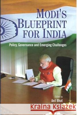 Modi's Blueprint for India Anil Bhat 9788182747883