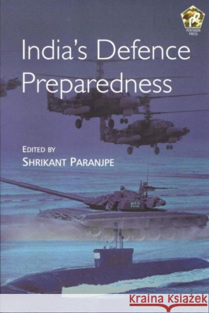 India's Defence Preparedness Shrikant Paranjpe   9788182749016