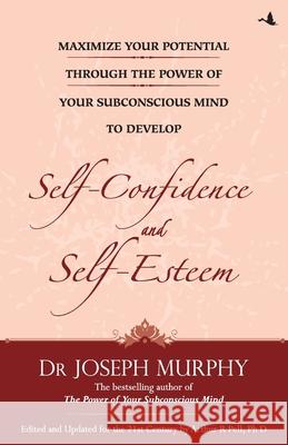 Maximize Your Potential Through the Power of Your Subconscious Mind to Overcome Fear and Worry  9788183226226 Manjul Publishing House Pvt Ltd