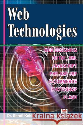 Web Technologies Shruti D Na 9788183335751 Bpb Publication