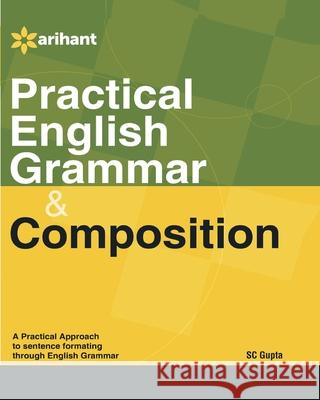 Practical English Grammar Sc Gupta 9788183481441 Arihant Publication India Limited