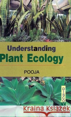 Understanding Plant Ecology Pooja 9788183565455