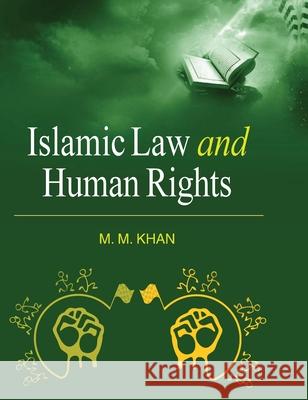 Islamic Law and Human Rights M. M. Khan 9788183567817 Discovery Publishing House Pvt Ltd