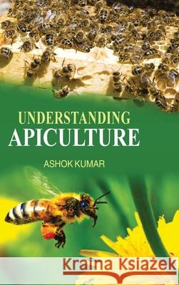 Understanding Apiculture  9788183568548 Discovery Publishing  Pvt.Ltd