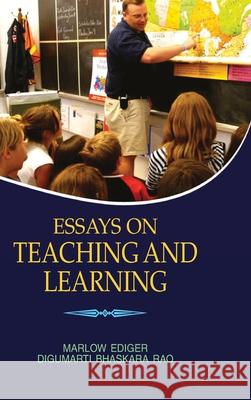 Essays on Teaching and Learning Marlow Ediger Digumarti Bhaskara Rao  9788183568791 Discovery Publishing House