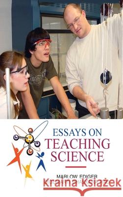 Essays on Teaching Science Marlow Ediger 9788183568821 Discovery Publishing House Pvt Ltd