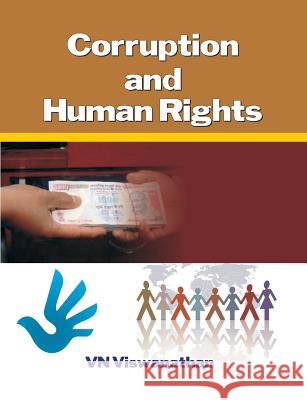 Corruption and Human Rights V. N. Viswanathan 9788184247510 Allied Publishers Pvt. Ltd.