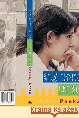 Sex Education In Schools Pankaj Arora 9788184300574 Prabhat Prakashan