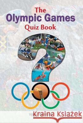 The Olympic Games Quiz Book Vijaya Khandurie 9788184301625