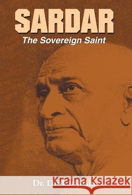 Sardar: The Sovereign Saint Dinkar Joshi 9788184302820