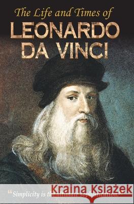 The Life and Times of Leonardo Da Vinci Vinod Kumar Mishra 9788184303643 Prabhat Prakashan