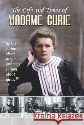 The Life and Times of Madame Curie Vinod Kumar Mishra 9788184303650